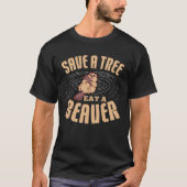 Save A Tree Eat A Beaver Environmental Protection Tシャツ (正面)
