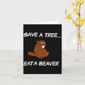 Save A Tree Eat A Beaver _ Funny Quote Tee カード (黄色い花)