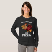 Save A Turkey Eat More Pizza  Thanksgiving Vegan Tシャツ (正面フル)