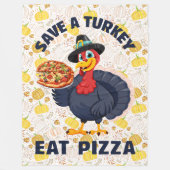 Save A Turkey Eat Pizza Funny Happy Thanksgiving フリースブランケット (正面)