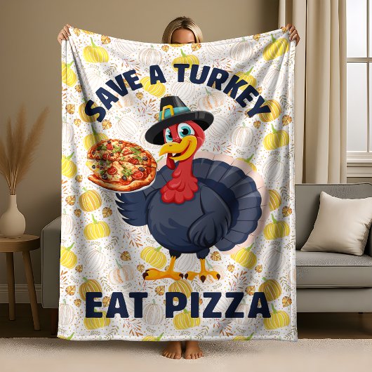 Save A Turkey Eat Pizza Funny Happy Thanksgiving フリースブランケット