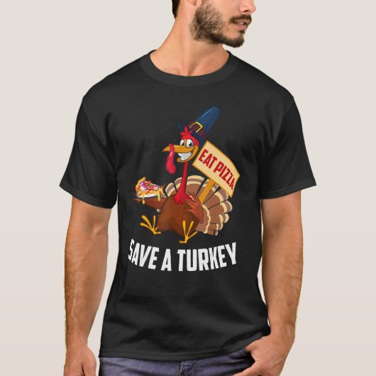 Save A Turkey Eat Pizza  Thanksgiving Men Women Ki Tシャツ (正面)