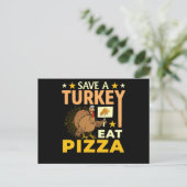 Save A Turkey Eat Pizza - Thanksgiving Vegan ポストカード (スタンド正面)