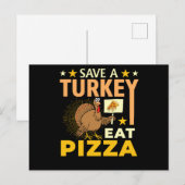 Save A Turkey Eat Pizza - Thanksgiving Vegan ポストカード (正面/裏面)