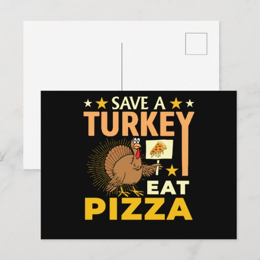 Save A Turkey Eat Pizza - Thanksgiving Vegan ポストカード (正面/裏面)