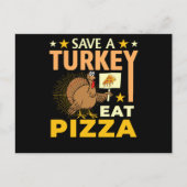 Save A Turkey Eat Pizza - Thanksgiving Vegan ポストカード (正面)