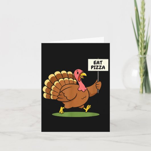 Save A Turkey, Eat Zza Funny Thanksgiving Design F カード (正面)