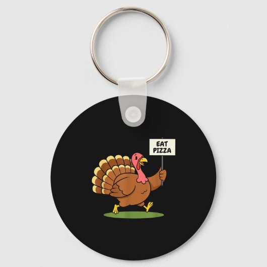 Save A Turkey, Eat Zza Funny Thanksgiving Design F キーホルダー (正面)