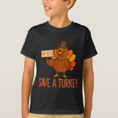 Save A Turkey Eat Zza Funny Thanksgiving Men Women Tシャツ (正面)