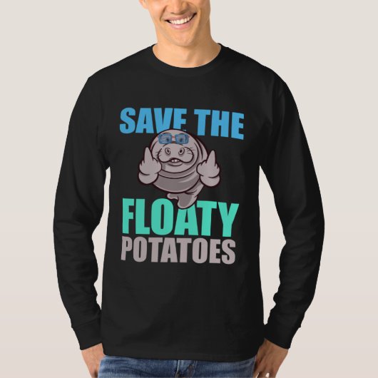 Save All The Floaty Potatoes Animal Manatee Tシャツ (正面)