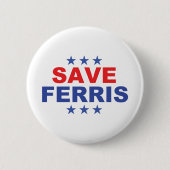 Save Ferris Presidential Badge 缶バッジ (正面)