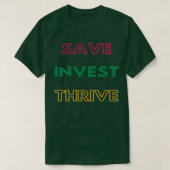 Save Invest Thrive Personal Finance Tips Tシャツ (デザイン正面)