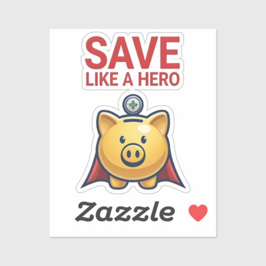 Save Like A Hero – Super Piggy Bank  シール (シート)