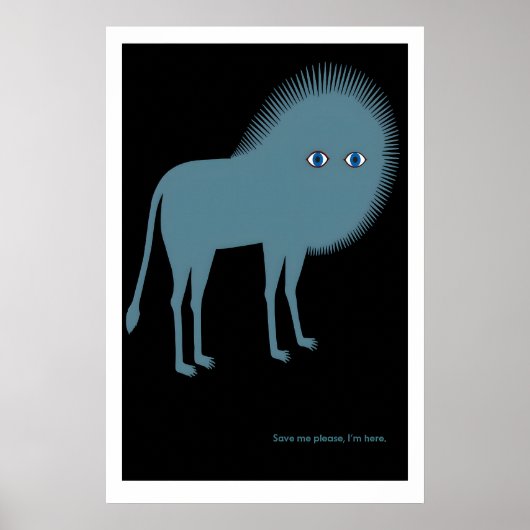 Save Me Please, I'm Here  Matte Art Print ポスター (正面)