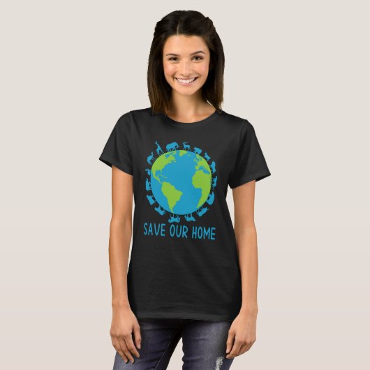 Save Our Home Animals Wildlife Conservation Earth  Tシャツ (正面フル)