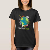 Save Our Home Animals Wildlife Conservation Earth Tシャツ (正面)