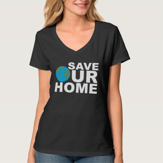 Save Our Home Earth Day Enviromentallist Nature Ac Tシャツ (正面)