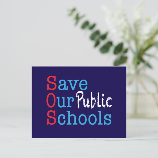 Save Our Public Schools SOS Postcard ポストカード (スタンド正面)