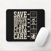 Save Rescue Recycle Plant Clean Care  マウスパッド (マウス)