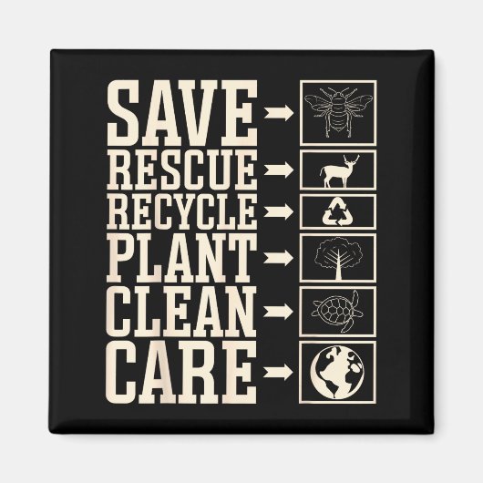 Save Rescue Recycle Plant Clean Care  マグネット (正面)