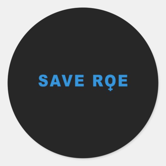 save Roe V Wade ラウンドシール (正面)