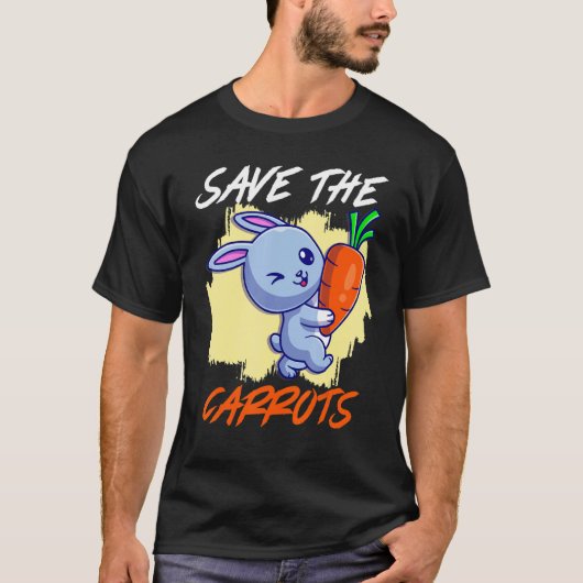Save The Carrot Save The Bunnies Vegetable Carrots Tシャツ (正面)