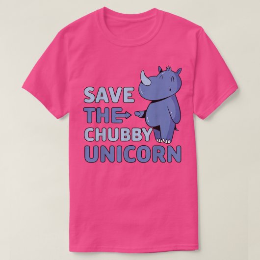Save the Chubby Unicorn Tシャツ (デザイン正面)