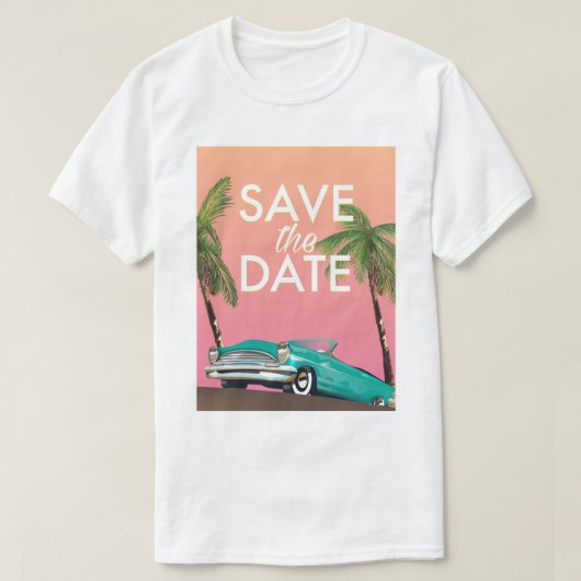 Save the Date ヴィンテージ コンバーチブル カー Tシャツ (デザイン正面)