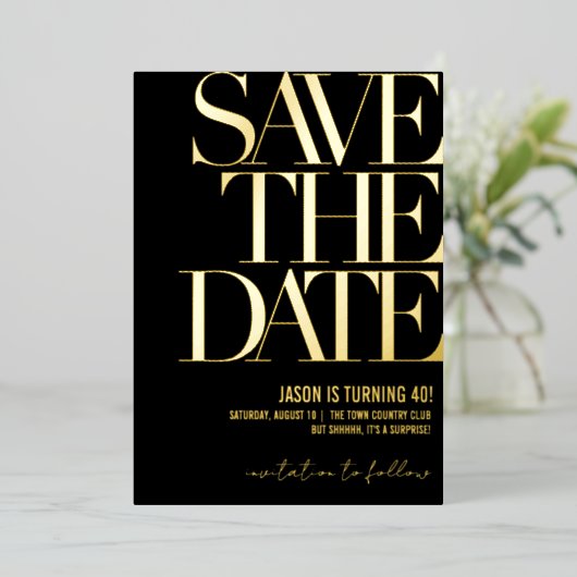 Save the Date Birthday Invite, Black & Gold Party 箔招待状 (立ち正面)