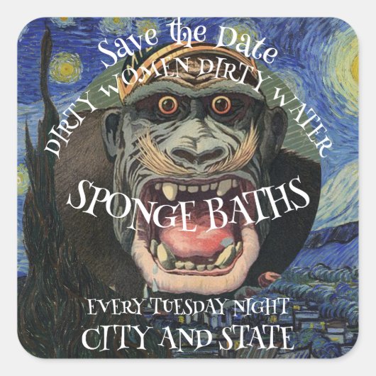 SAVE THE DATE DIRTY WOMEN SPONGE BATHS TUESDAY スクエアシール (正面)