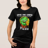 Save The Earth Funny Pizza T-Shirt トライブレンドＴシャツ (正面)