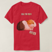 Save The Furry Potato Guinea Pig Funny Sarcasm Pun Tシャツ (デザイン正面)