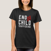 Save The Kids End Child Trafficking Stop Human Tra Tシャツ (正面)