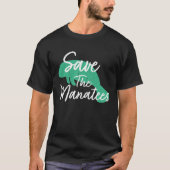 Save The Manatees Tシャツ (正面)