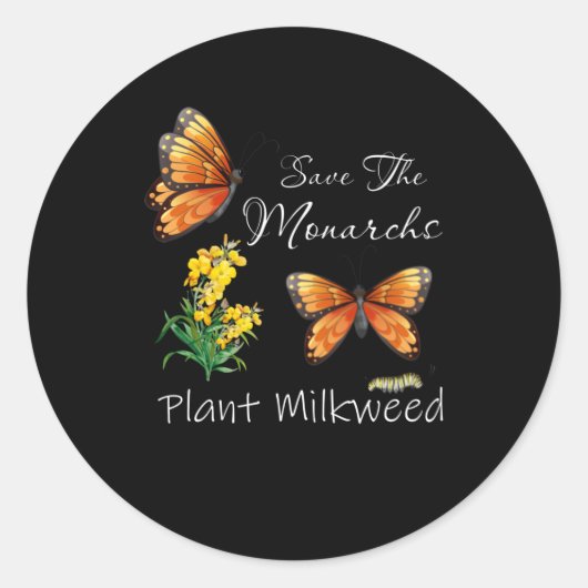 Save The Monarchs Plant Some Milkweed Butterfly ラウンドシール (正面)
