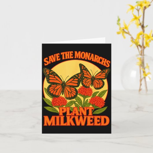 Save The Monarchs Plant Some Milkweed Butterfly Gi カード (黄色い花)