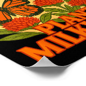 Save The Monarchs Plant Some Milkweed Butterfly Gi ポスター (角)