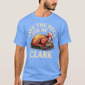 Save the Neck For Me Clark Tシャツ (正面)