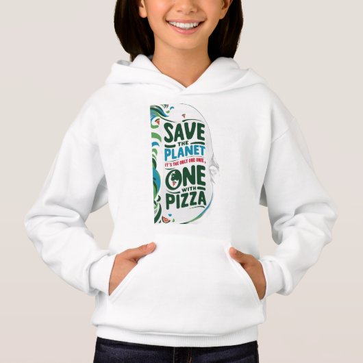 Save the Planet、それはピザを持つ唯一の一つである (正面)