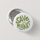 Save the Planet Design – Eco Friendly Earth  缶バッジ (正面&裏面)