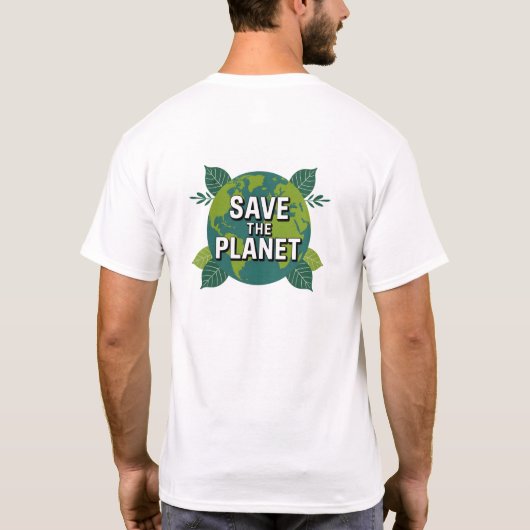 Save the Planet Eco Friendly T‑Shirt Tシャツ (裏面)