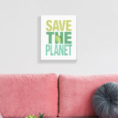 Save The Planet Environmental Quote キャンバスプリント (インサイチュ (リビング))