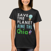 SAVE THE PLANET MINE THE CHIA - GREEN CRYPTO Tシャツ (正面)