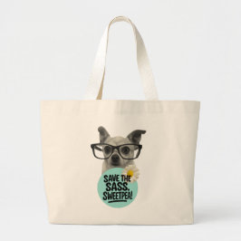 Save the Sass, Sweetpea! – Tote Bag ラージトートバッグ