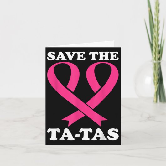 Save The Ta-tas! Breast Cancer Awareness  カード (正面)