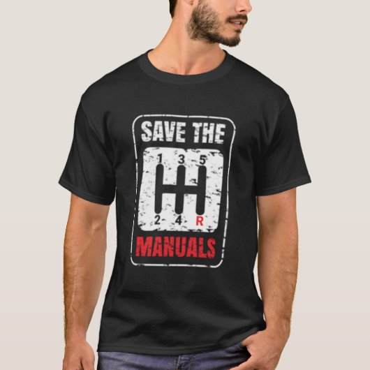 Save The Uals Anti Automatic Transmission Cars Tシャツ (正面)