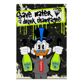 Save Water, Drink Champagne (Neon Drip Duck) ポスター