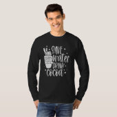 Save Water Drink Cocoa Christmas For Men Women Tシャツ (正面フル)