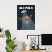 Saved By Aliens on Thanksgiving ポスター (ホームオフィス)