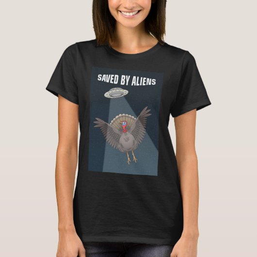 Saved By Aliens on Thanksgiving Tシャツ (正面)